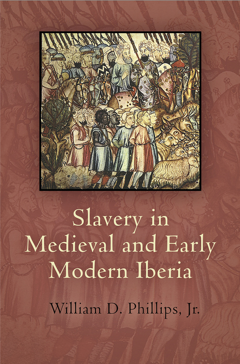 Slavery in Medieval and Early Modern Iberia -  Jr.