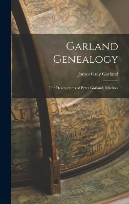 Garland Genealogy - James Gray Garland