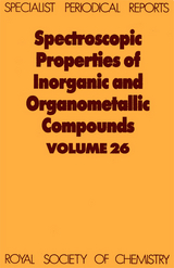 Spectroscopic Properties of Inorganic and Organometallic Compounds - 
