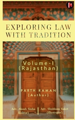 Exploring Law with Tradition - Parth Raman