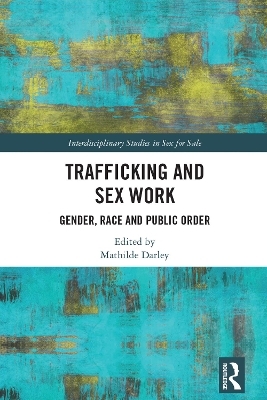 Trafficking and Sex Work - 