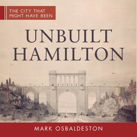 Unbuilt Hamilton - Mark Osbaldeston