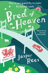 Bred of Heaven -  Rees Jasper Rees