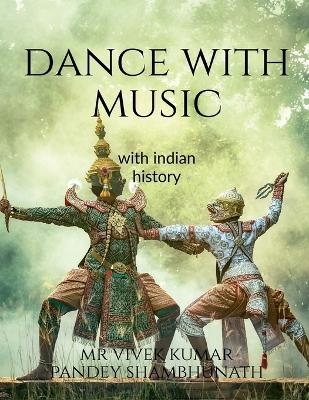 Dance with Music - MR Vivek
