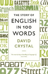 Story of English in 100 Words -  David Crystal