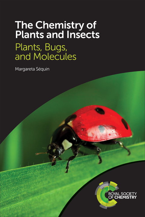 The Chemistry of Plants and Insects - USA) Sequin Margareta (San Francisco State University