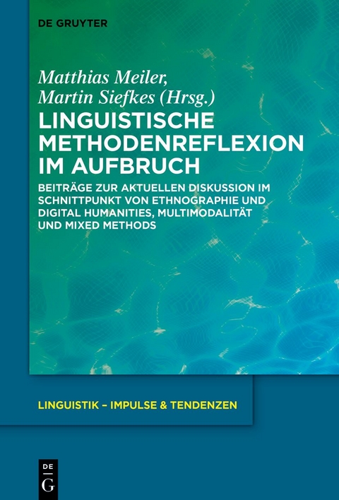 Linguistische Methodenreflexion im Aufbruch - 