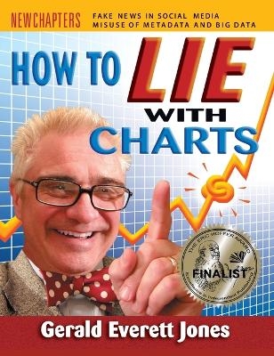 How to Lie with Charts - Gerald Everett Jones