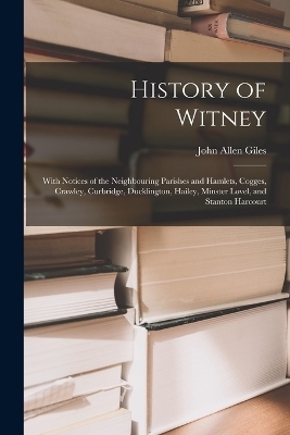 History of Witney - John Allen Giles