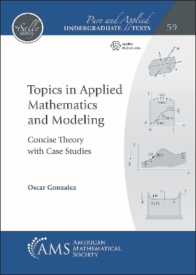 Topics in Applied Mathematics and Modeling - Oscar Gonzalez