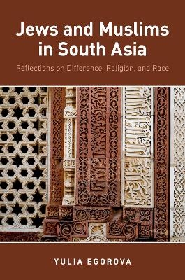 Jews and Muslims in South Asia - Yulia Egorova