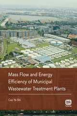 Mass Flow and Energy Efficiency of Municipal Wastewater Treatment Plants -  Cao Ye Shi