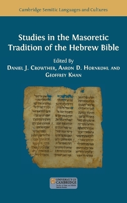 Studies in the Masoretic Tradition of the Hebrew Bible - 