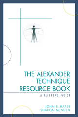 Alexander Technique Resource Book -  John B. Harer,  Sharon Munden