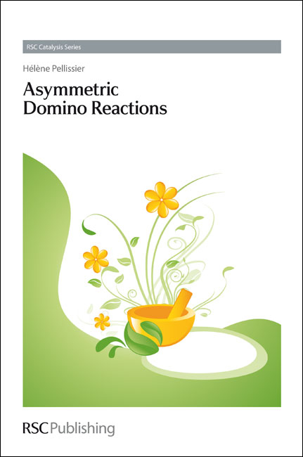 Asymmetric Domino Reactions - France) Pellissier Helene (CNRS