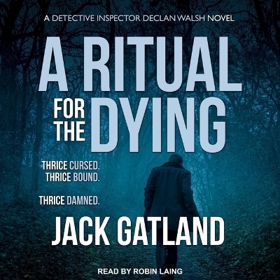 A Ritual for the Dying - Jack Gatland