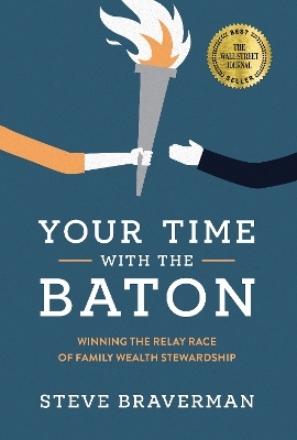 Your Time With The Baton - Steve Braverman