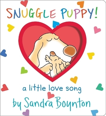 Snuggle Puppy! - Sandra Boynton