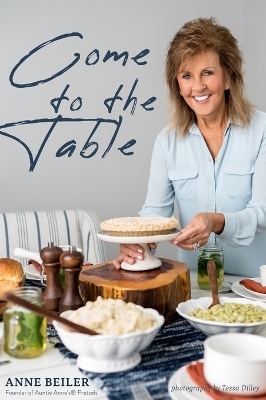 Come to the Table - Anne Beiler