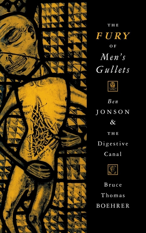 The Fury of Men's Gullets - Bruce Thomas Boehrer