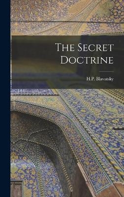 The Secret Doctrine - H P Blavatsky