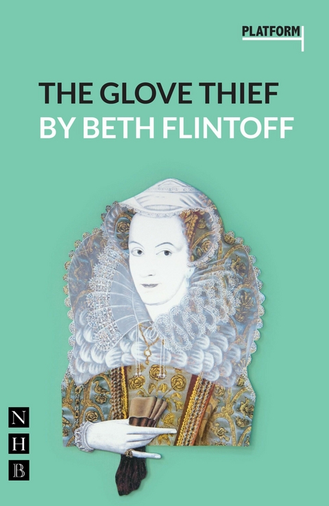 The Glove Thief (NHB Modern Plays) -  Beth Flintoff