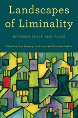 Landscapes of Liminality - 