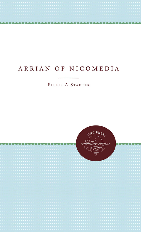 Arrian of Nicomedia -  Philip A. Stadter