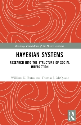Hayekian Systems - William N Butos