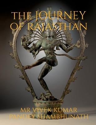 The journey of Rajasthan - MR Vivek