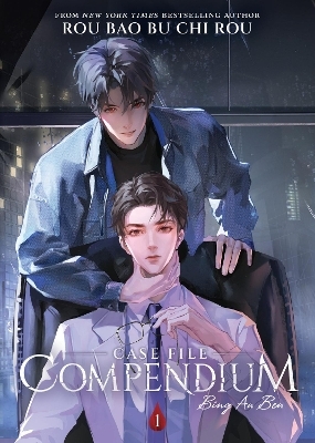 Case File Compendium: Bing An Ben (Novel) Vol. 1 -  Rou Bao Bu Chi Rou