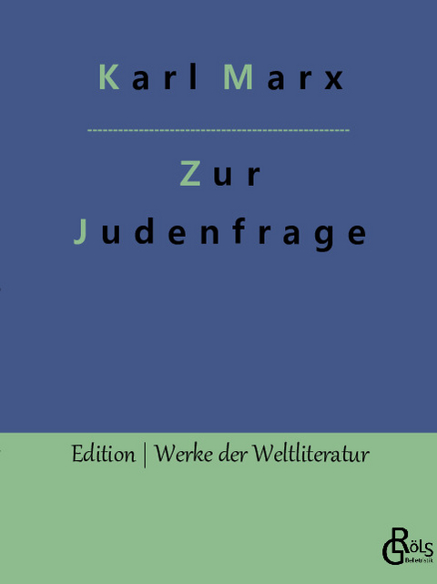 Zur Judenfrage - Karl Marx
