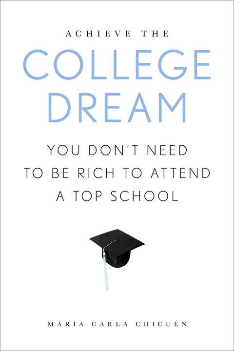 Achieve the College Dream -  Maria Carla Chicuen
