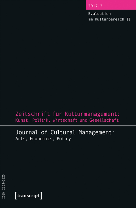 Zeitschrift für Kulturmanagement: Kunst, Politik, Wirtschaft und Gesellschaft - 