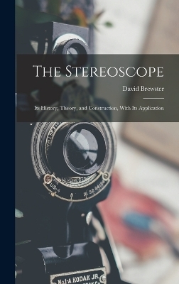 The Stereoscope - David Brewster