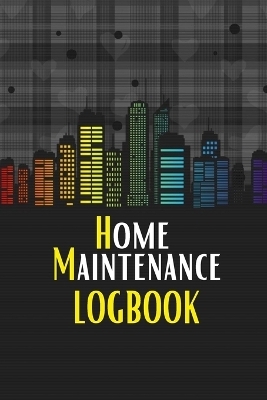 Home Maintenance LogBook - Sasha Apfel