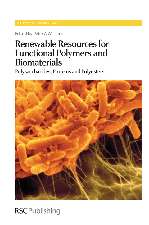 Renewable Resources for Functional Polymers and Biomaterials - 