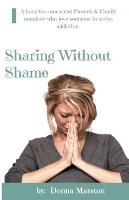 Sharing Without Shame - Donna Marston