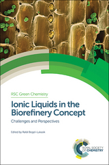 Ionic Liquids in the Biorefinery Concept - 