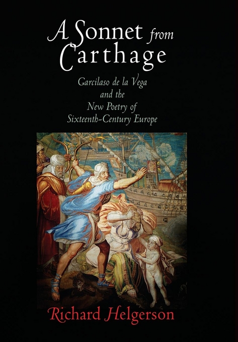 A Sonnet from Carthage - Richard Helgerson