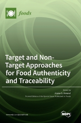 Target and Non-Target Approaches for Food Authenticity and Traceability