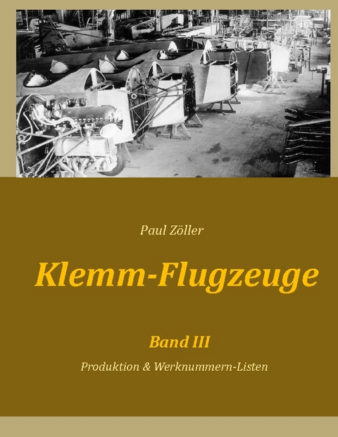 Klemm-Flugzeuge III - Paul Zöller
