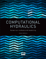 Computational Hydraulics -  Ioana Popescu