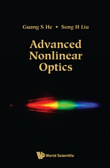 Advanced Nonlinear Optics -  He Guang S He,  Liu Song-hao Liu