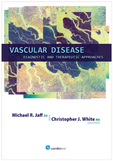 Vascular Disease: Diagnostic and Therapeutic Approaches - 