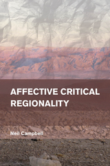 Affective Critical Regionality -  Neil Campbell