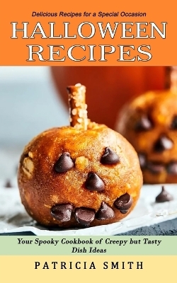 Halloween Recipes - Patricia Smith