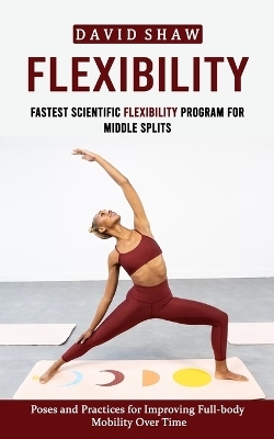 Flexibility - David Shaw