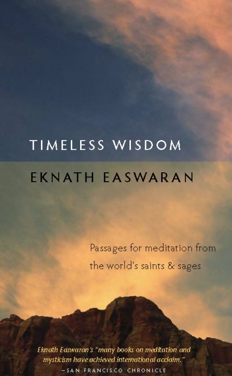 Timeless Wisdom -  Eknath Easwaran