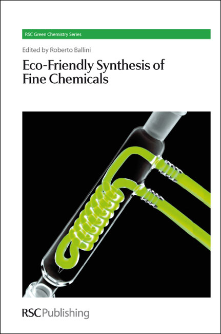 Eco-Friendly Synthesis of Fine Chemicals - 